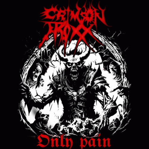 Crimson Froxx : Only Pain